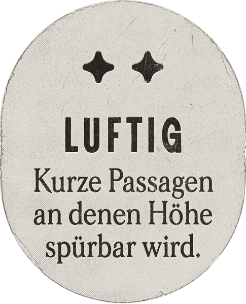 Saumpfad-Wegmarke „Luftig“: kurze Passagen, an denen die Höhe deutlich spürbar wird.